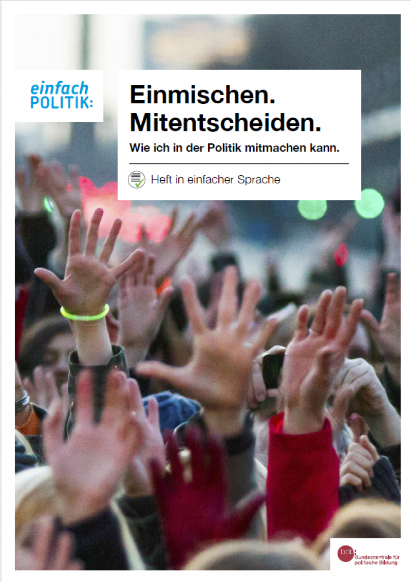 einfach POLITIK: Einmischen. Mitentscheiden.
