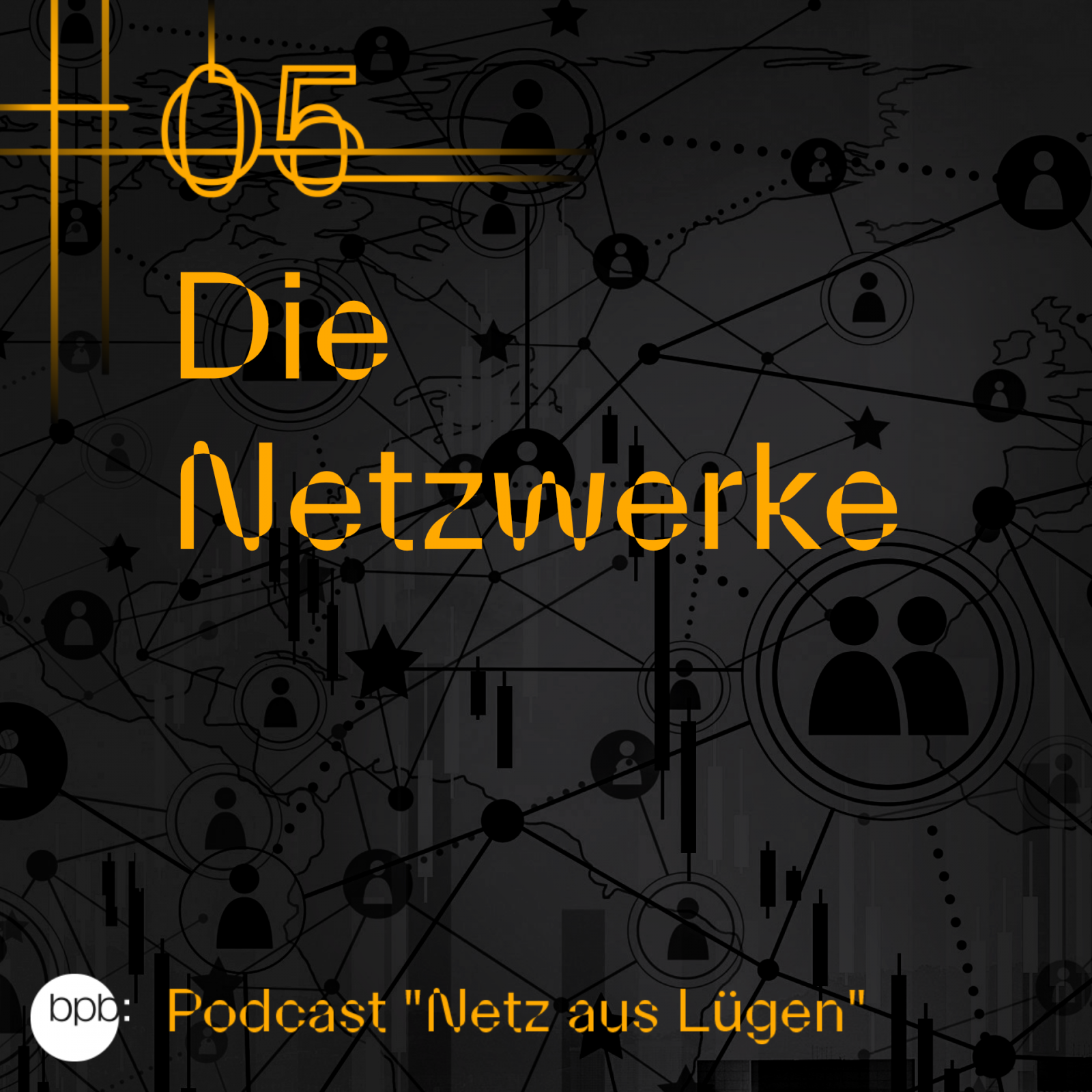 Netz aus Lügen - Die Netzwerke (5/8)