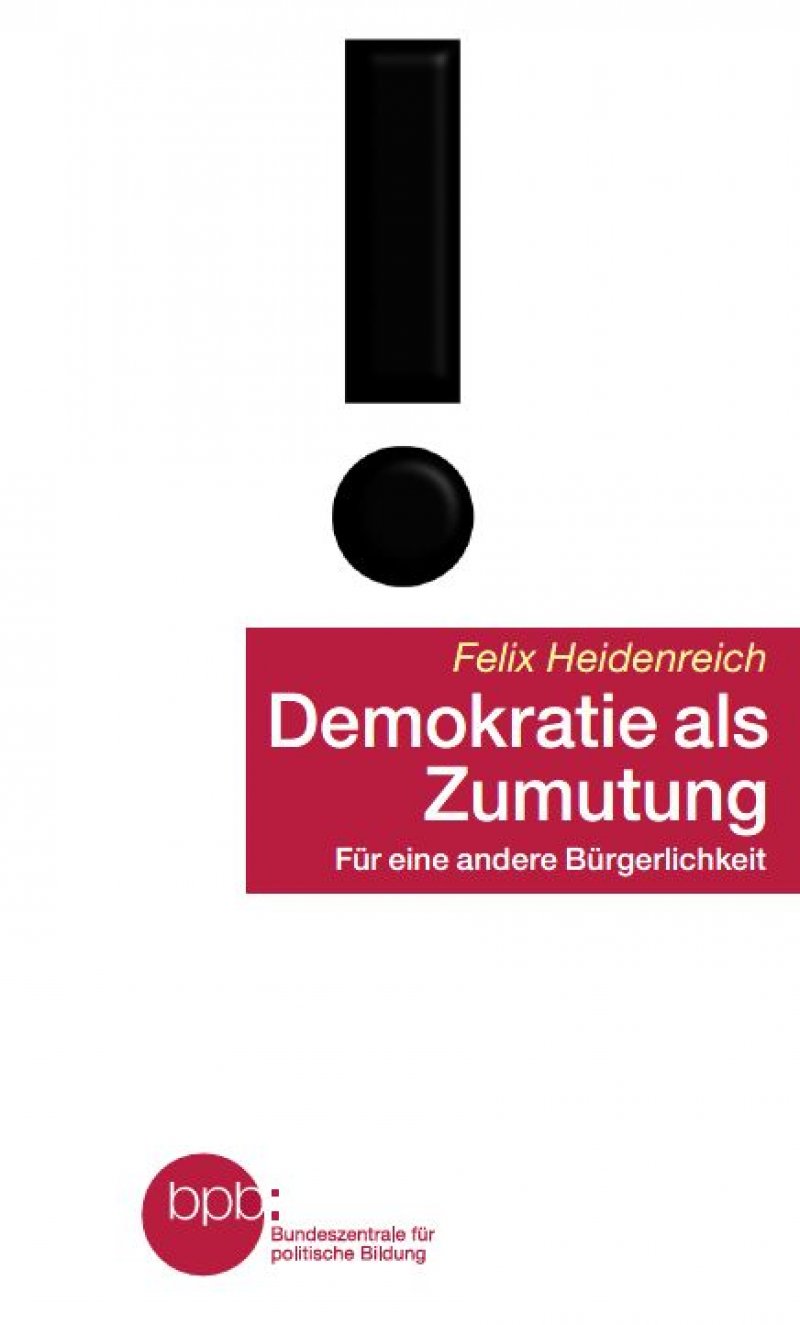 Demokratie Als Zumutung | Bpb.de