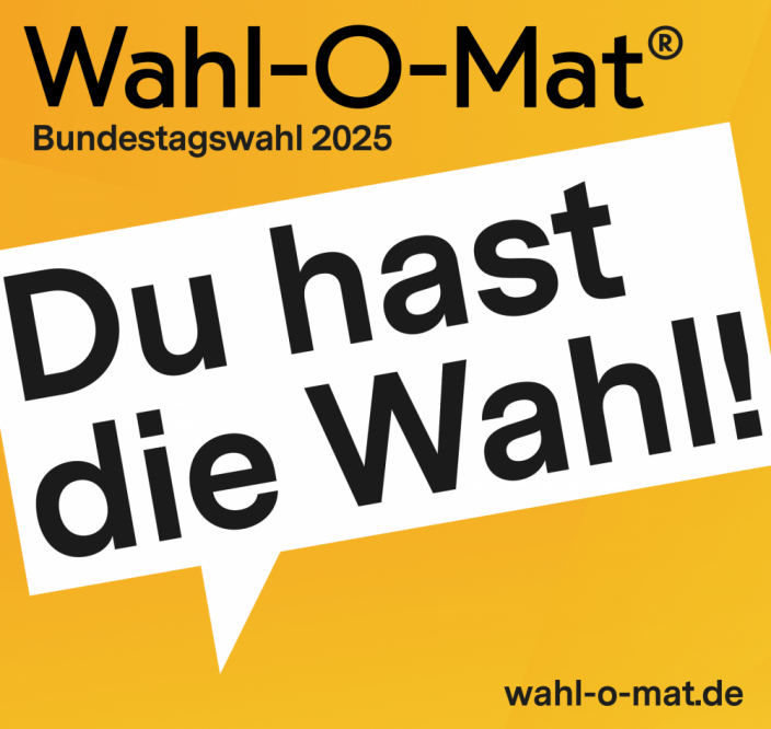 Farbgrafik: Die Grafik zeigt ein WOM-Banner zur Bundestagswahl 2025. Auf einem gelben Hintergrund steht oben links in schwarzer Schrift Wahl-O-Mat® und darunter in kleinerer Schrift „Bundestagswahl 2025. In der Mitte ist eine eckige weiße Sprechblase mit der schwarzen Aufschrift Du hast die Wahl! zu sehen. Unten steht die URL wahl-o-mat.de.