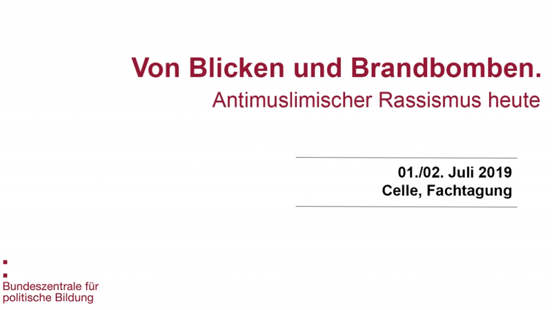 Von Blicken Und Brandbomben. Antimuslimischer Rassismus Heute | Bpb.de