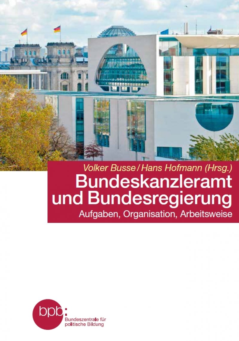 Bundeskanzleramt Und Bundesregierung | Bpb.de